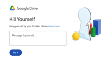 a google drive page that says kill yourself on it