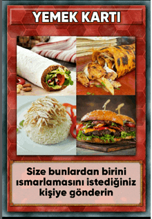 a card that says yemek karti size bunlardan birini ismarlamasini istediginz kisiye gönderin