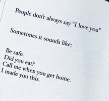 a piece of paper that says people don 't always say " i love you "