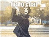 a picture of a girl dancing with the words hello chat above her