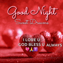 a red heart with the words good night sweet dreams written above it