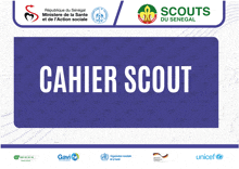 a blue sign that says cahier scout with logos for gavi unicef and scouts du senegal