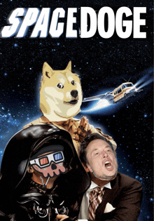 a poster for spacedoge with a doge and elon musk on it