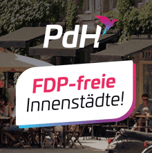 a sign for pdh fdp-freie innenstadte