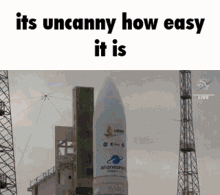 a rocket with the words " it 's uncanny how easy it is " on the bottom