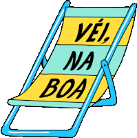 a cartoon drawing of a beach chair that says " vel na boa "