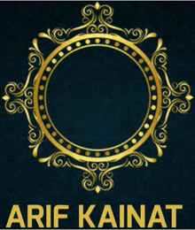 a blue background with a gold circle and the name arif kainat