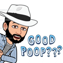 a cartoon man in a white hat says good poop??