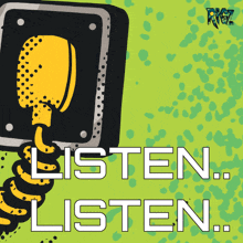 a poster that says listen listen with a microphone on it