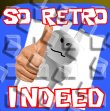 a hand is giving a thumbs up in front of a blue background that says so retro indeed