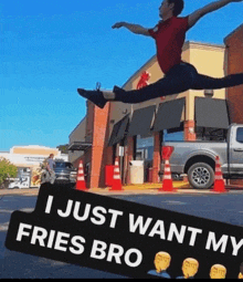 a sign that says " i just want my fries bro " in front of a chick-fil-a