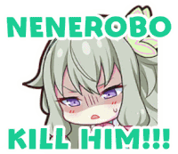 a sticker of a girl with purple eyes and the words nenerobo kill him !!