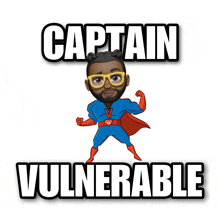 a cartoon of a superhero with the words " captain vulnerable " below him