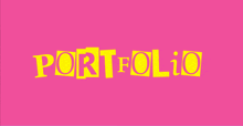 a bright pink background with the word portfolio in yellow letters