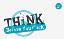 a logo for think before you click with a mouse arrow