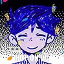 a drawing of a boy with blue hair and the words hop on vc below it