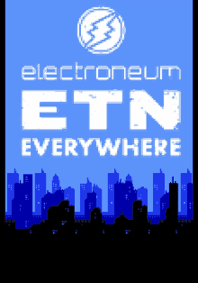 a poster for electroneum etn everywhere with a city skyline