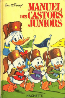 a walt disney book called manuel des castors juniors has donald duck on the cover