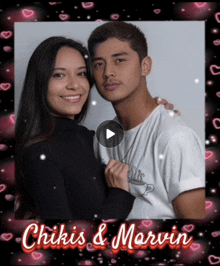 a picture of a man and woman with the name chikis and marvin on the bottom