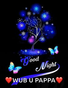 a poster with a tree and butterflies that says good night wub u pappa