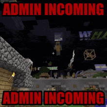 a screenshot of a video game with the words admin incoming in red