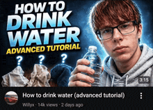 a youtube video about how to drink water advanced tutorial