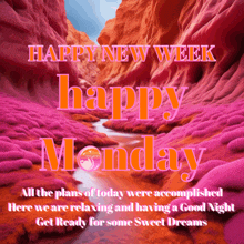 a poster that says happy new week happy monday on it