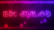 a neon sign that says dh jul40 with a purple background