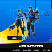 a minty legends pack with 1000 v-bucks for 17.00 euros