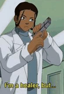 a woman in a lab coat is holding a gun and saying `` i 'm a healer , but ... '' .