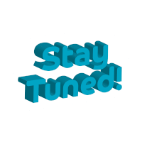 a logo that says " stay tuned " in blue letters