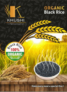 a poster for organic black rice by khushi