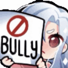 a cartoon girl is holding a sign that says no bully .