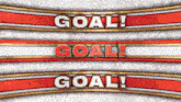 the word goal is on a red and white background