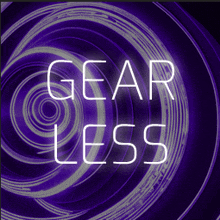 a purple background with gear less written in white letters