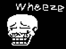 a pixel art of papyrus 's skull with the words `` where ? ''