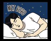 a cartoon of a man sleeping with the words met bobo written above him