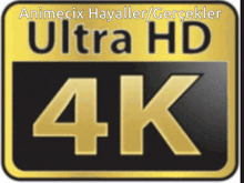 a sign that says animecix hayaller / gerçekler ultra hd 4k on it