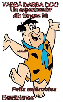 a cartoon of flintstone with the words yabba dabba doo on it