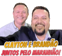 clayton e brandao juntos pelo maranhao is written on a white background