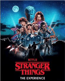 a poster for netflix 's strange things the experience