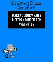 a poster for hedgehog squad roulette 2 that says make your oc wear a different outfit