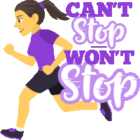 an illustration of a woman running with the words " can 't stop won 't stop " below her