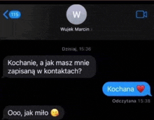 a screenshot of a text message between wujek marcin and kochana