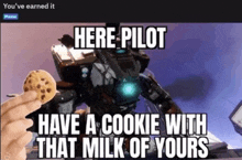 a meme that says here pilot have a cookie that milk of yours