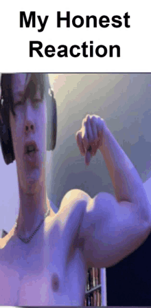 a shirtless man with headphones on flexes his muscles in a meme