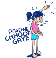 a cartoon drawing of a girl with the words paseene chhoot gaye above her