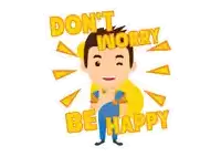 a cartoon of a man with the words do n't worry be happy behind him