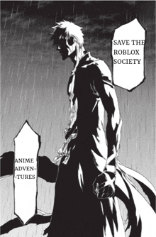 a black and white poster with the words save the roblox society anime-adven-tures