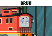 a cartoon drawing of a train with the word bruh on the bottom